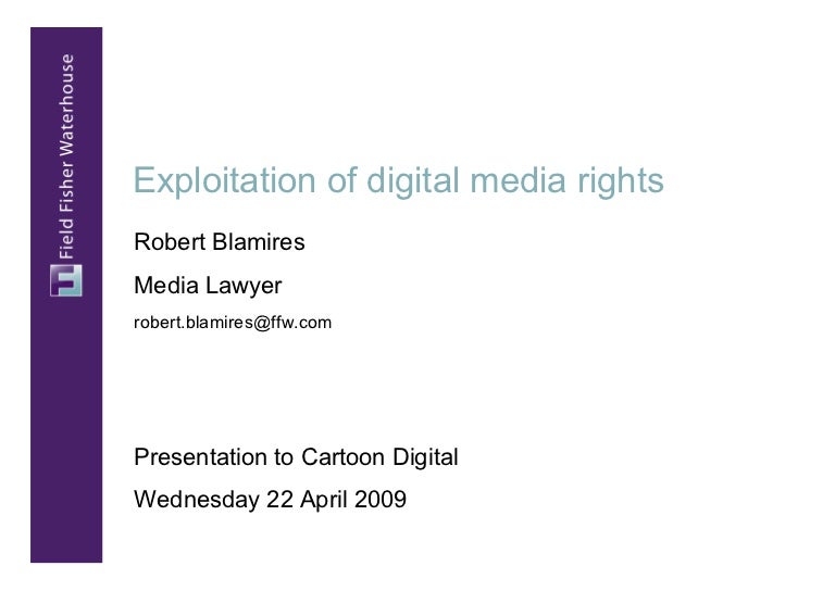 Exploitation of digital media rights