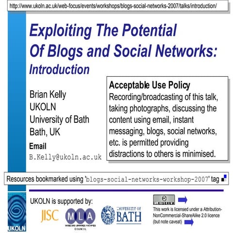 Exploiting The Potential Of Blogs and Social Networks Introduction 