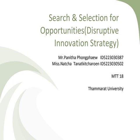 Search & Selection for Opportunities (Disruptive Innovation Strategy)