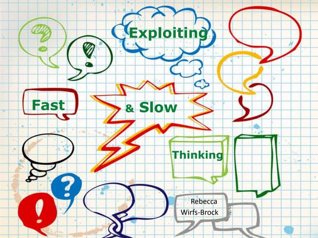 Exploiting Fast and Slow Thinking