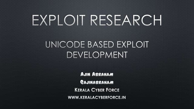 Exploit Research and Development Megaprimer: Unicode Based Exploit Development
