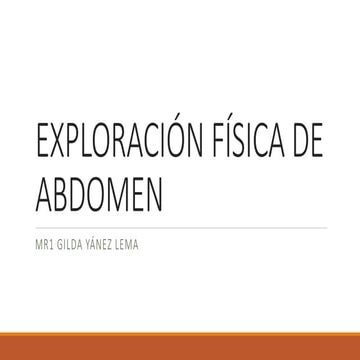 EXPLORACIÓN FÍSICA DE ABDOMEN.pptx