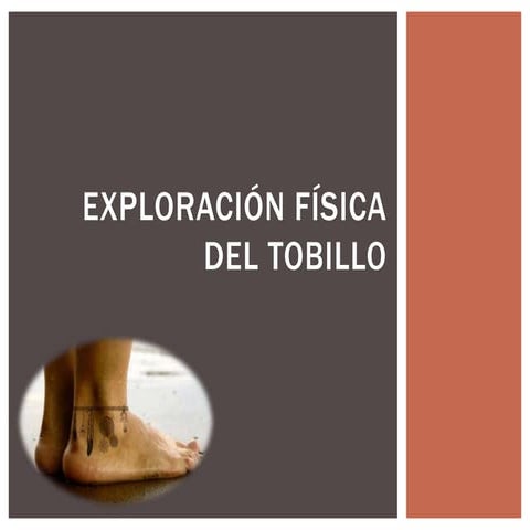 Exploración física del tobillo