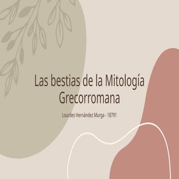 Explorando las bestias de la Mitología Grecorromana_LourdesHernández (1).pptx