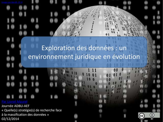 Exploration de données : un environnement juridique en évolution