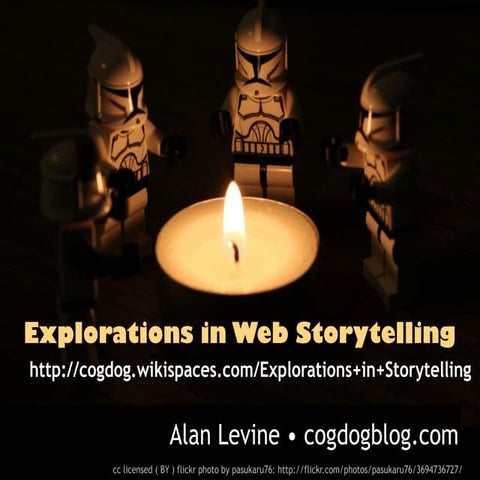 Explorations in Storytellng