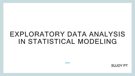 Exploratory Data Analysis.pptx for Data Analytics | PPT