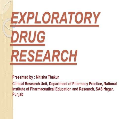 Exploratory drug research