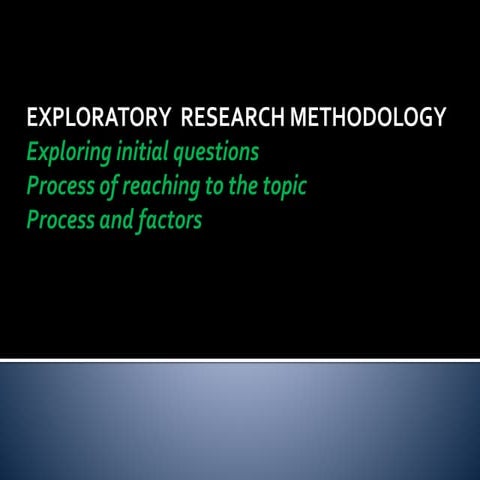 Exploratory Research Module_PhD XUB_July 16-1.pptx