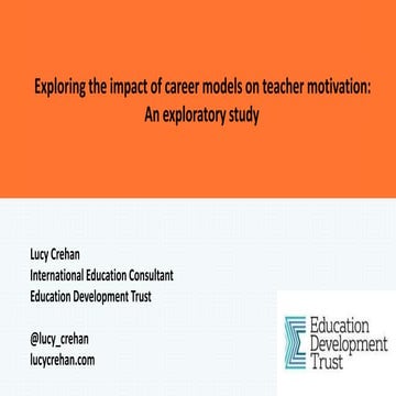Exploring the impact of career models on teacher motivation: An exploratory s...