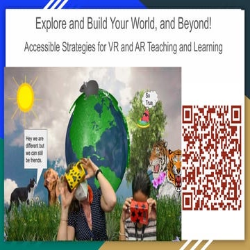 Explore and build your world and beyond! accessible strategies for vr and ar ...