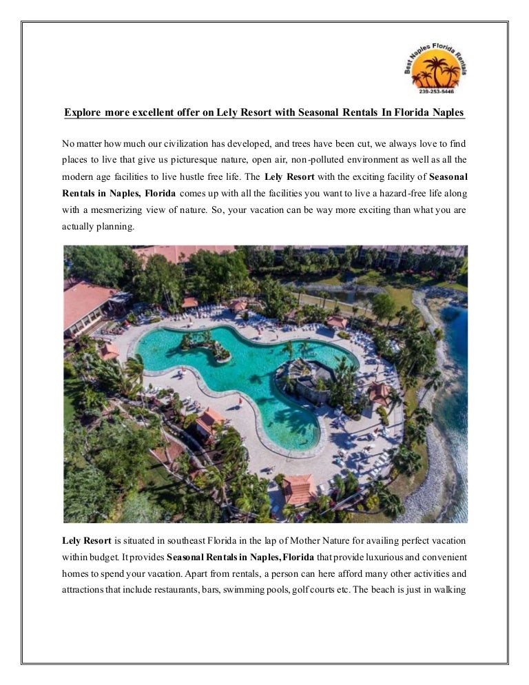 Explore more excellent offer on lely resort with seasonal rentals in