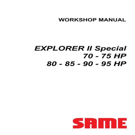 Same Explorer II Special 70 75 80 85 90 95 - Workshop Manual