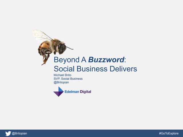 Beyond A Buzzword: Social Business Delivers 