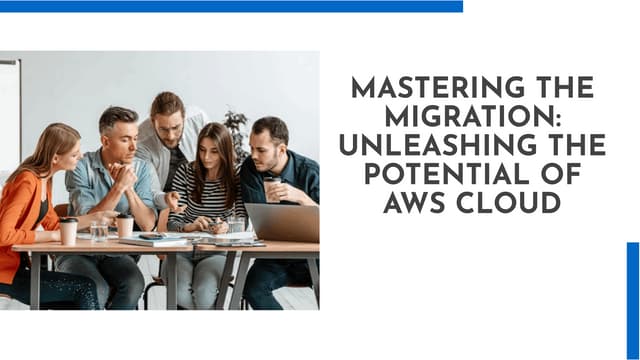 Explore the best strategies to migrate to the AWS cloud.pdf