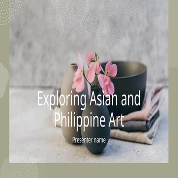 Exploring-Asian-and-Philippine-Art................................pptx