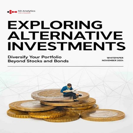 Exploring Alternative Investments - Diversify Your Portfolio Beyond Stocks and Bonds (1).pdf