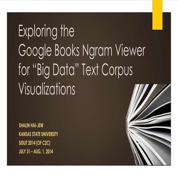 Exploring Google Books Ngram Viewer for Big Data Text Corpus Visualizations