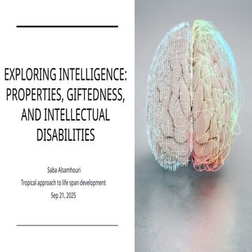 EXPLORING INTELLIGENCE Properties, Giftedness, and Intellectual Disabilities​