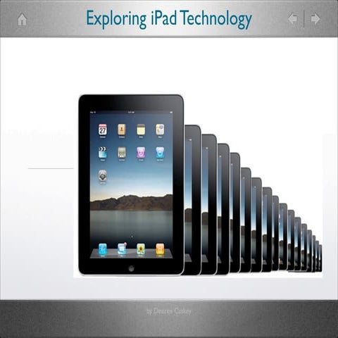 Exploring i pad technology