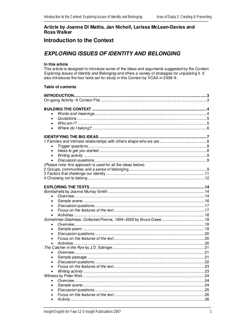 Yellow Wallpaper Essays As You Like It Belonging Essay Exploring Issues Of Identity Exploring Issues Of Identity Belonging Insight High School Essays also Bullying Essay Thesis Romulus My Father Essay Belonging Belonging Essay Introduction Research Essay Papers