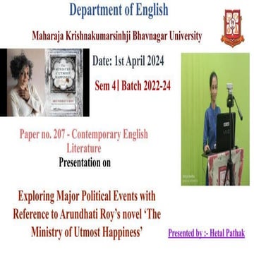 Exploring Major Political Events with Reference to Arundhati Roy's Novel 'The Ministry of Utmost Happiness'.