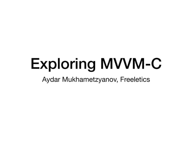 Exploring MVVM-C
