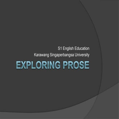 Exploring Prose 1 Pptx