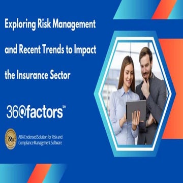 Exploring Risk Management and Recent Trends to Impact the Insurance Sector