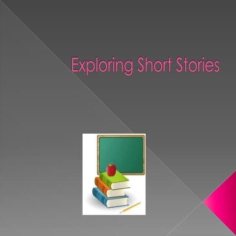 Exploring short stories