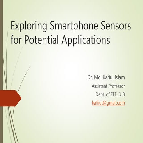 Exploring smartphone sensors