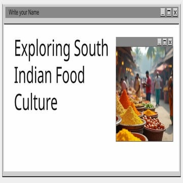 Exploring South Indian Food Culture.pptx