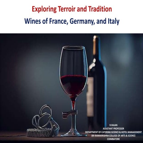 Exploring Terroir and Tradition Wines of France, Germany, and Italy.pptx