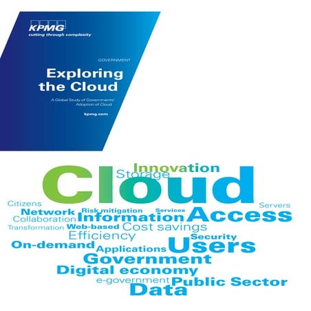 Exploring The Cloud – A Global Study Of Government’S Adoption Of Cloud[1]