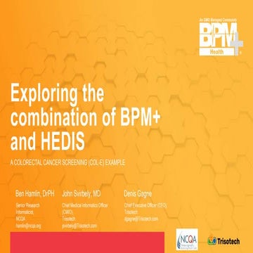 Exploring the combination of BPM+ and HEDIS
