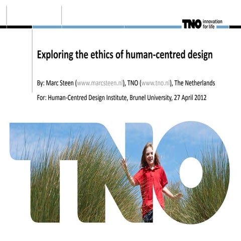 Exploring the ethics of human centred design - Marc Steen at HCDI seminar  27...