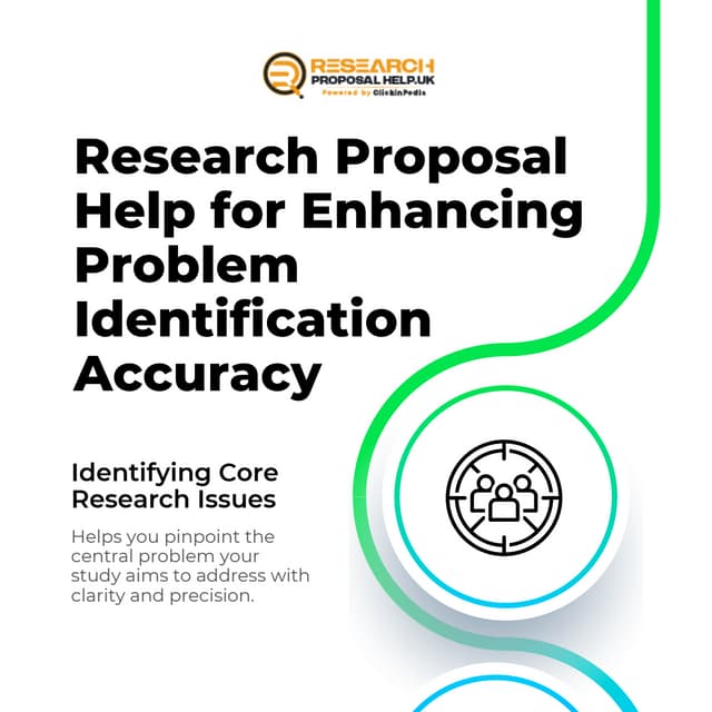 Research Proposal Help for Enhancing Problem Identification Accuracy