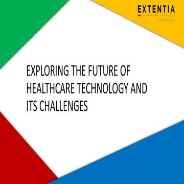 Exploring the Future of Healthcare Technology and Its Challenges.pptx