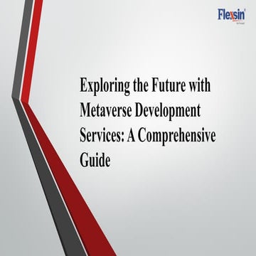 Exploring the Future With Metaverse Development Services a Comprehensive Guide