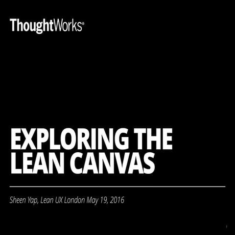 Exploring the Lean Canvas