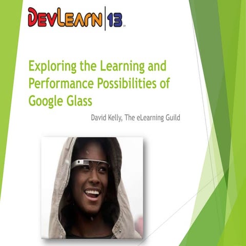 Exploring the Learning and Performance Possibilities of #GoogleGlass