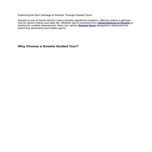 Exploring the Rich Heritage of Soweto Through Guided Tours.pdf