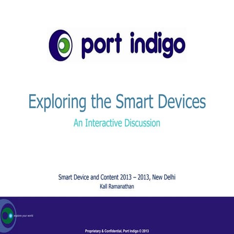 Exploring the smart devices
