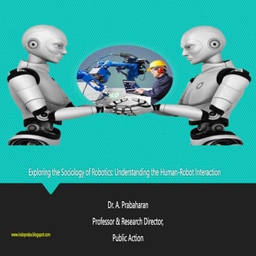 Exploring the Sociology of Robotics.pptx