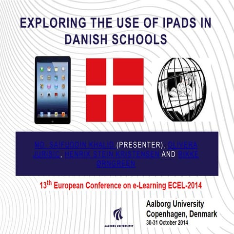 Exploring the use of i pads in danish schools