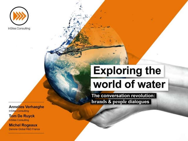 Exploring the world of water - The conversation revolution: brands & people dialogues