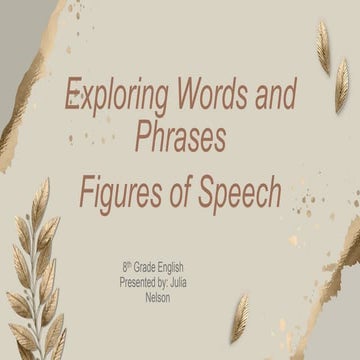 Exploring Words and Phrases Figures of Speech.pptx