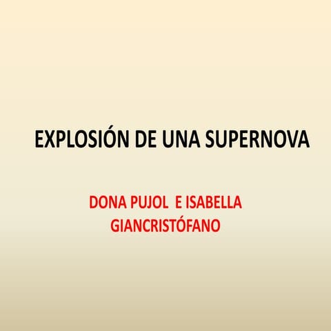 EXPLOSIÓN DE LA SUPERNOVA 1