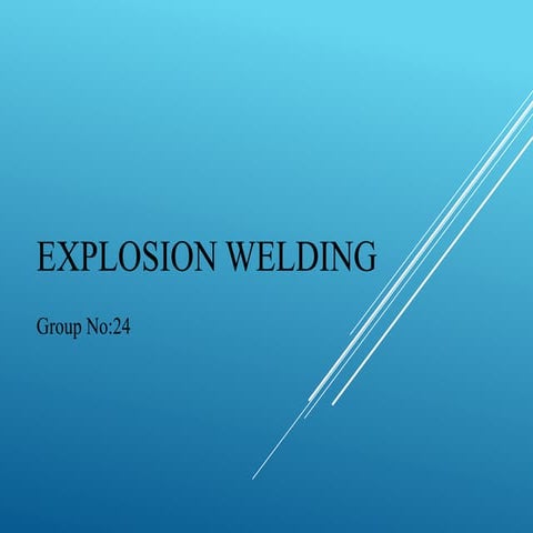 Explosion welding