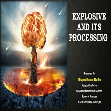 Explosive. It's classification based on various parameters, IEDs, Processing ...